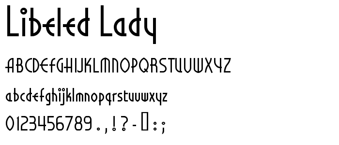 Libeled Lady font